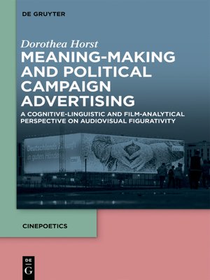 cover image of Meaning-Making and Political Campaign Advertising